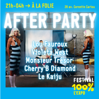 After Party 100% L'EXPO